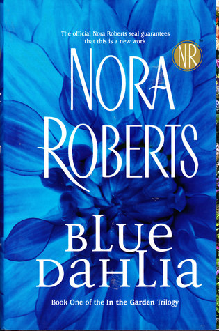 Book Review: Blue Dahlia by Nora Roberts