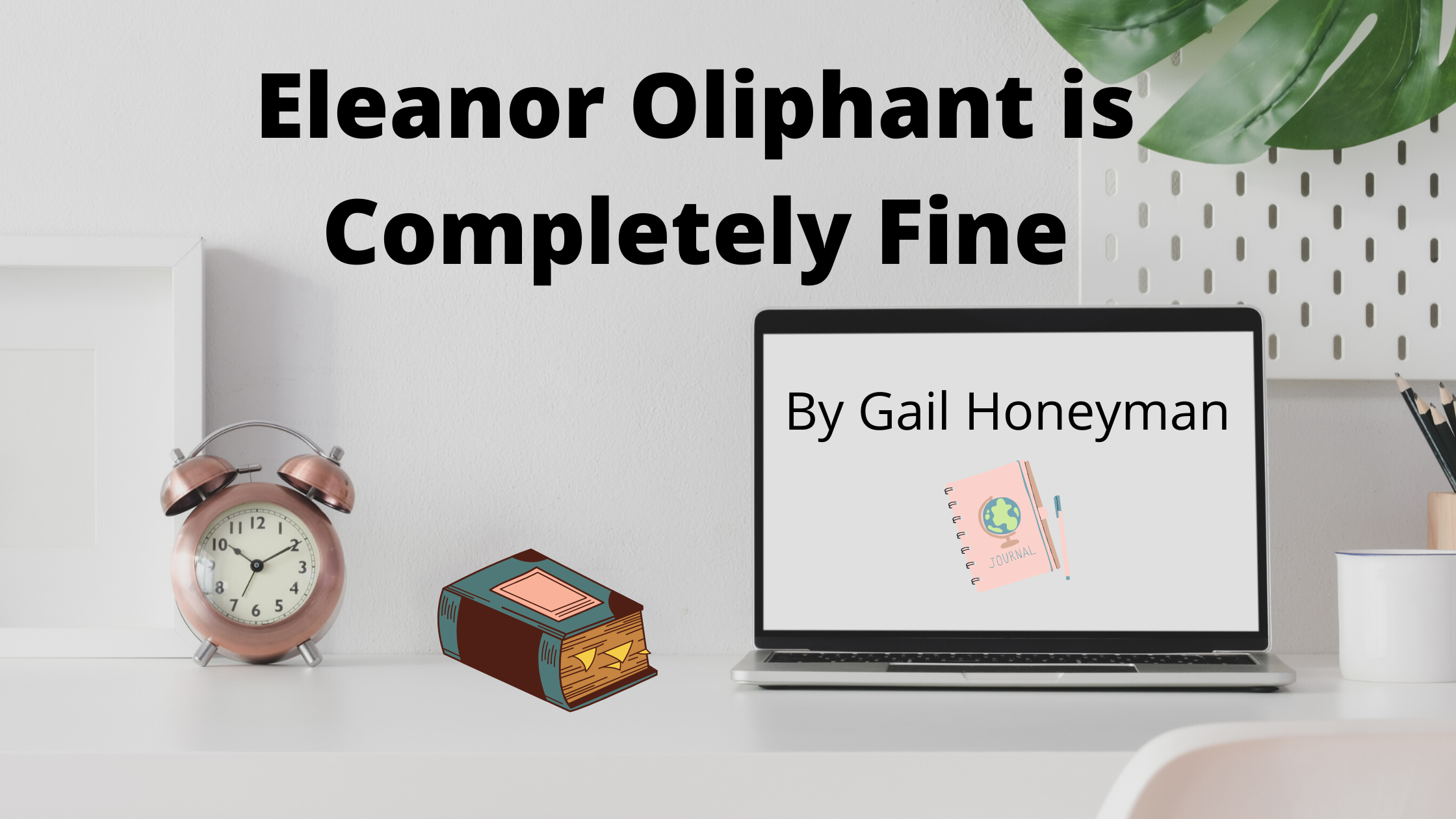 Book Review: Eleanor Oliphant is Completely Fine