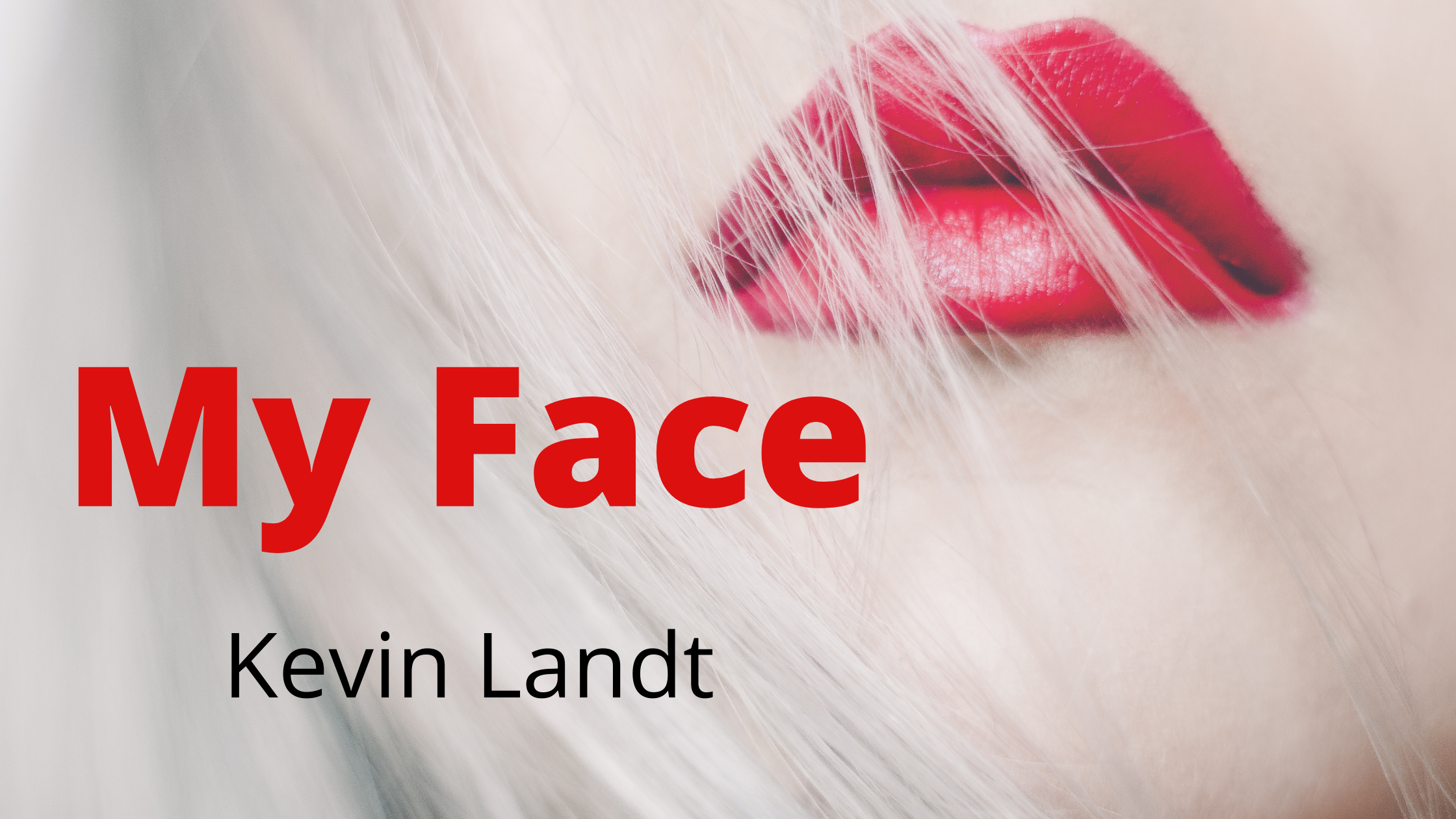 Book Review: My Face by Kevin Landt
