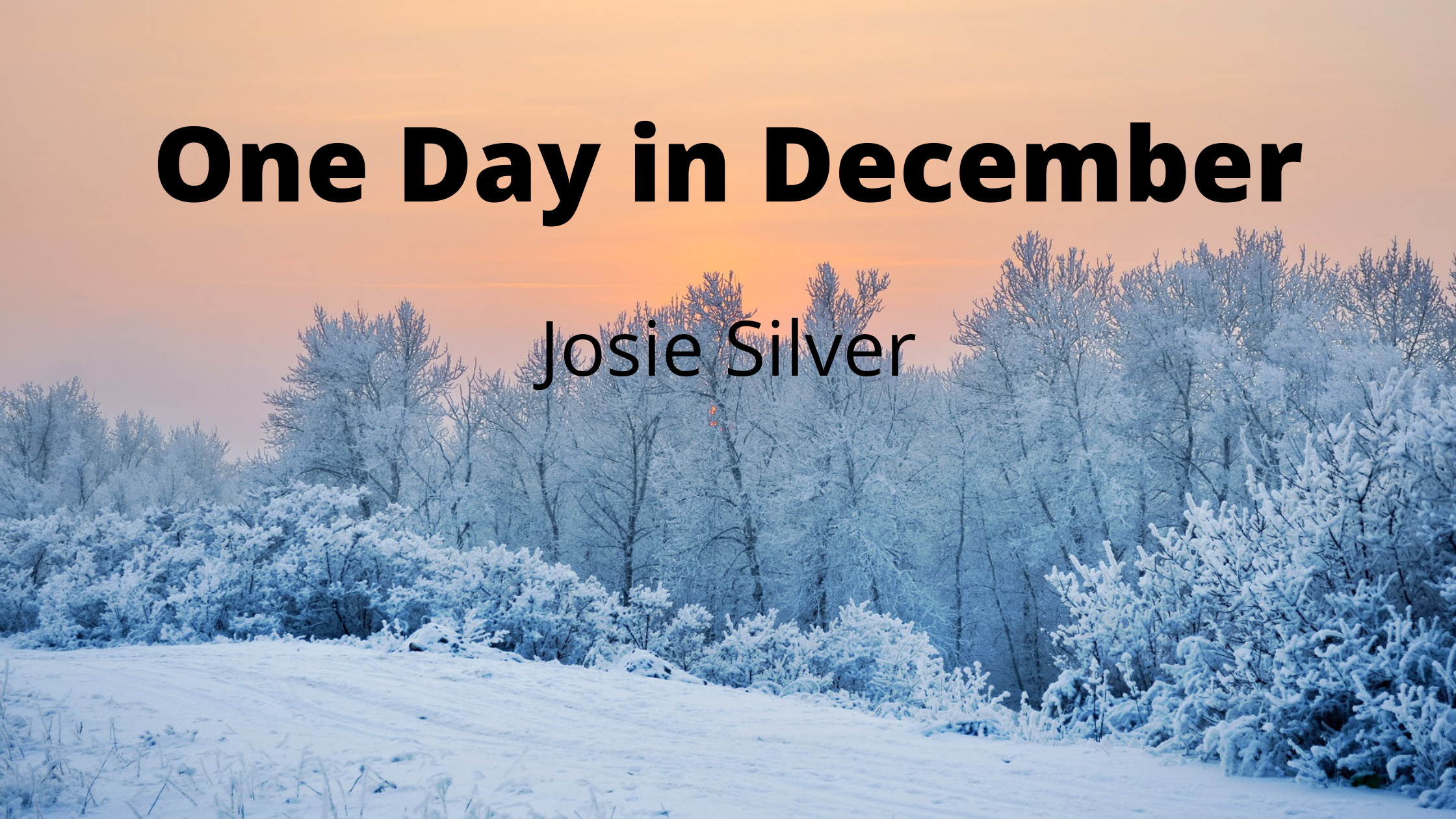 Book Review: One Day in December by Josie Silver