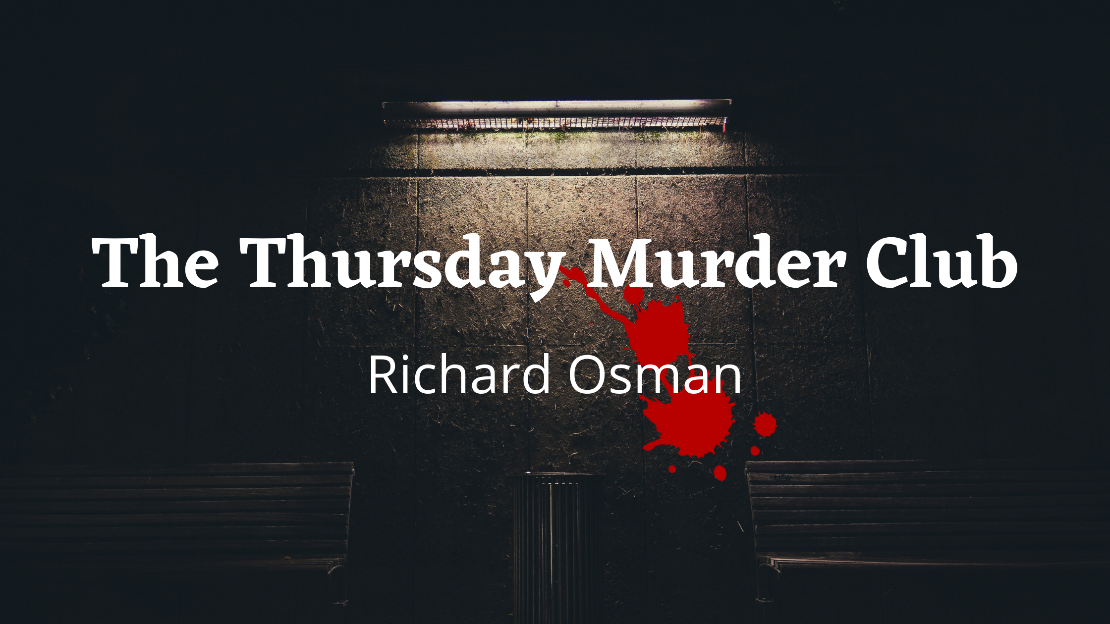 Book Review: The Thursday Murder Club by Richard Osman