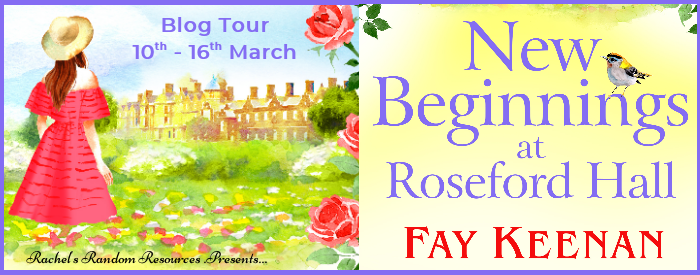 Blog Tour: New Beginnings at Roseford Hall by Fay Keenan