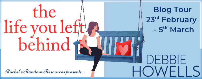 Blog Tour: The Life You Left Behind by Debbie Howells